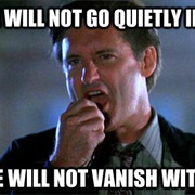 We Will Not Go Quietly Into the Night- Independence Day