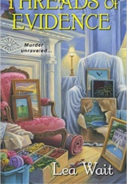 Threads of Evidence (Lea Wait)