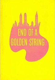 End of a Golden String (Helen Girvan)