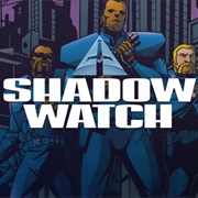 Shadow Watch