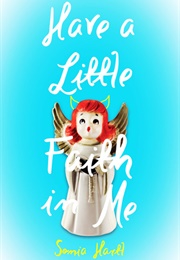 Have a Little Faith in Me (Sonia Hartl)
