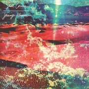 Still Corners — Strange Pleasures