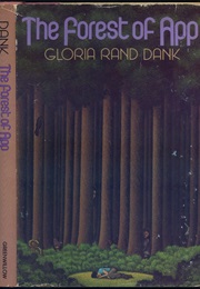 The Forest of App (Gloria Rand Dank)