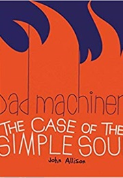 The Case of the Simple Soul (John Allison)