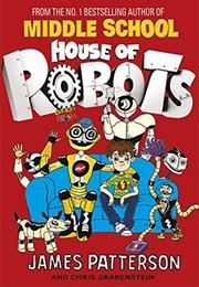 House of Robots (James Patterson)