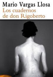 LOS CUADERNOS DE DON RIGOBERTO