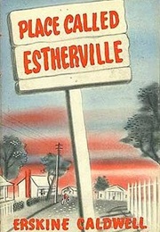 Place Called Estherville (Erskine Caldwell)