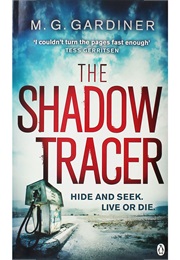 The Shadow Tracer (M G Gardener)