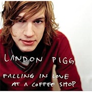 Falling in Love at a Coffee Shop - Landon Pigg