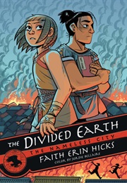 The Divided Earth (Faith Erin Hicks)