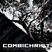 Combichrist-  Never Surrender
