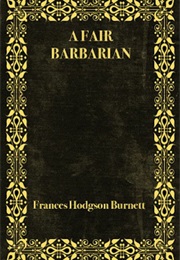 A Fair Barbarian (Frances Hodgson Burnett)