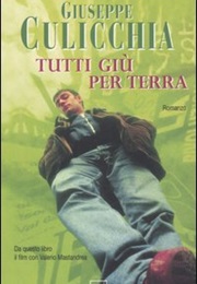 Tutti Giù Per Terra (Giuseppe Culicchia)