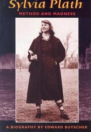Sylvia Plath Method and Madness