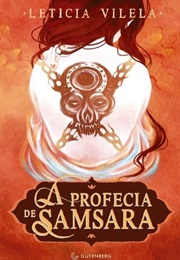 A Profecia De Samsara (Leticia Vilela)