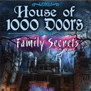 House of 1000 Doors: Family Secrets