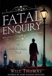 Fatal Enquiry (Will Thomas)