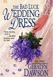 The Bad Luck Wedding Dress (Geralyn Dawson)