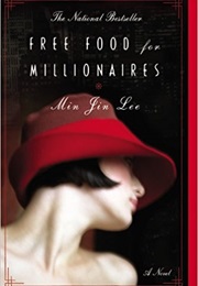 Free Food for Millionaires (Min Jin Lee)