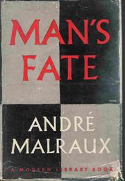 Man&#39;s Fate by Andre Malraux