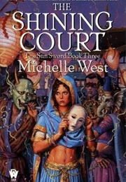 The Shining Court (Michelle West)