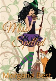 Miss Spelled (Morgana Best)
