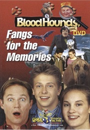 Bloodhounds, Inc. #5: Fangs for the Memories (2000)