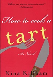 How to Cook a Tart (Killham)
