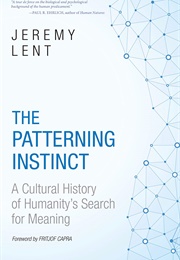 The Patterning Instinct (Jeremy Lent)