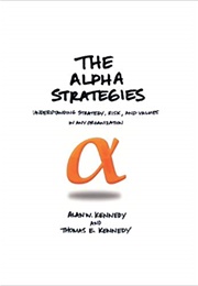 The Alpha Strategies (Alan W. Kennedy)