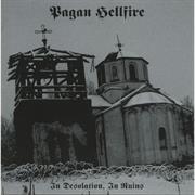 Pagan Hellfire - In Desolation in Ruins