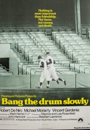 Bang the Drum Slowly (1973)