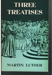 Three Treatises (Martin Luther)