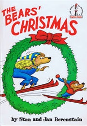 The Berenstain Bears: The Bears' Christmas (Stan and Jan Berenstain)