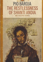 The Restlessness of Shanti Anda (Pio Baroja)
