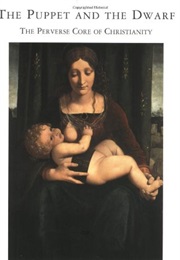 The Puppet and the Dwarf (Slavoj Zizek)