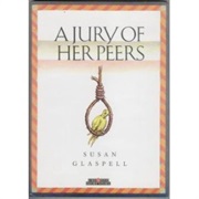 A Jury of Her Peers (Susan Glaspell)