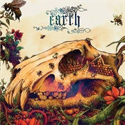 Earth - The Bees Made Honey in the Lion&#39;s Skull