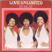 Love Unlimited - In Heat