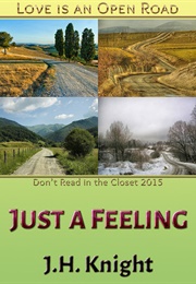 Just a Feeling (J.H. Knight)