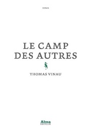 Le Camp Des Autres (Thomas Vinau)