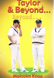 Taylor & Beyond (Malcolm Knox)