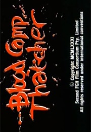 Blood Camp Thatcher (1982)
