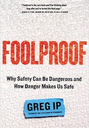 Foolproof (Greg Ip)