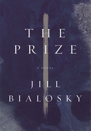 The Prize (Jill Bialosky)