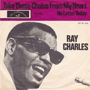 Take These Chains From My Heart - Ray Charles