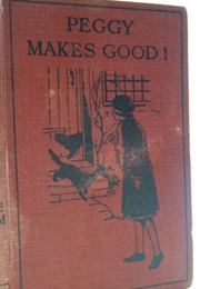Peggy Makes Good! (Elsie J. Oxenham)