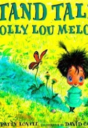 Stand Tall, Molly Lou Melon (Patty Lovell)