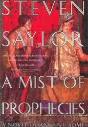 A Mist of Prophecies (Steven Saylor)