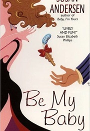 Be My Baby (Susan Andersen)